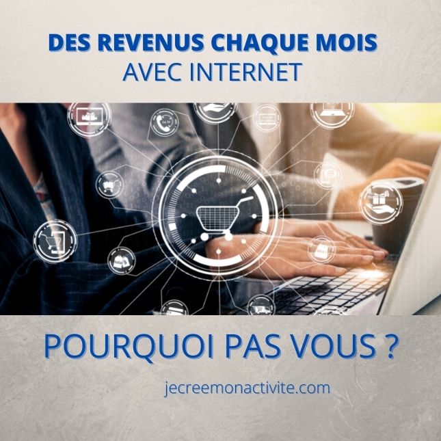 Des revenus chaque mois avec internet