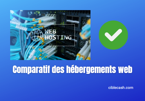 Comparatif détaillé d'hébergeurs web.